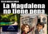 Ella baila sola: La Magdalena no tiene pena